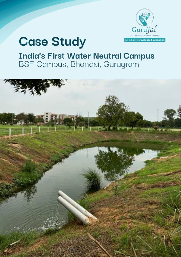 Cover of the case study: India's First Water Neutral Campus, BSF Campus, Bhondsi, Gurugram